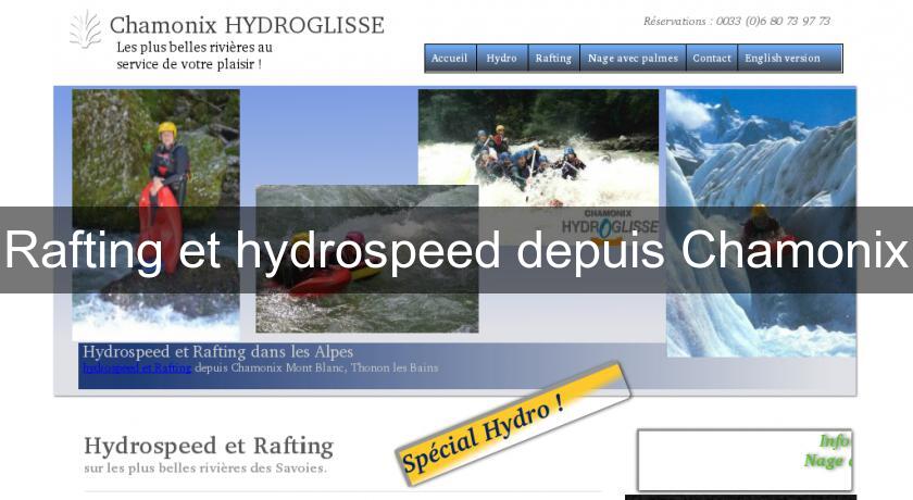 Rafting et hydrospeed depuis Chamonix Rafting et hydrospeed depuis Chamonix