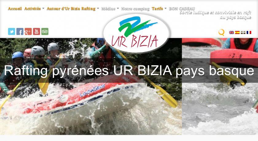 Rafting pyrénées UR BIZIA pays basque Rafting pyrénées UR BIZIA pays basque
