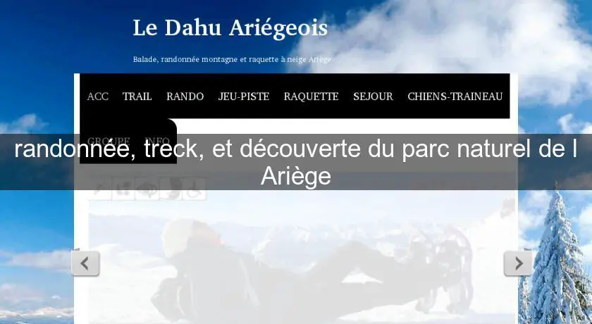 randonnée, treck, et découverte du parc naturel de l'Ariège