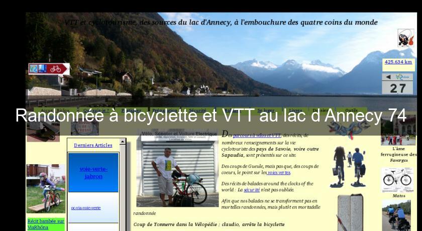 Randonnée à bicyclette et VTT au lac d'Annecy 74 Randonnée à bicyclette et VTT au lac d'Annecy 74