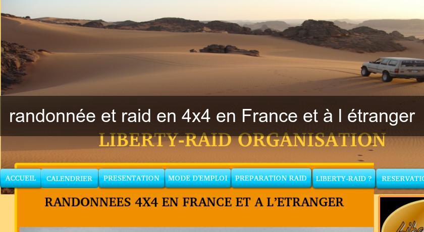 randonnée et raid en 4x4 en France et à l'étranger