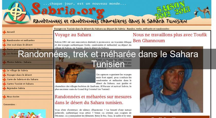 Randonnées, trek et méharée dans le Sahara Tunisien Randonnées, trek et méharée dans le Sahara Tunisien