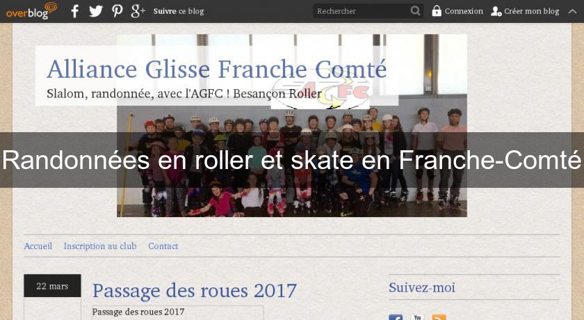 Randonnées en roller et skate en Franche-Comté Randonnées en roller et skate en Franche-Comté
