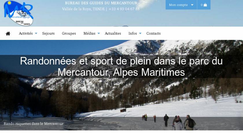 Randonnées et sport de plein dans le parc du Mercantour, Alpes Maritimes Randonnées et sport de plein dans le parc du Mercantour, Alpes Maritimes