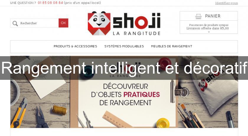 Rangement intelligent et décoratif