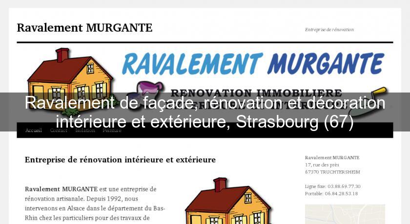 Ravalement de façade, rénovation et décoration intérieure et extérieure, Strasbourg (67) Ravalement de façade, rénovation et décoration intérieure et extérieure, Strasbourg (67)