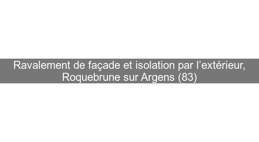 Ravalement de façade et isolation par l’extérieur, Roquebrune sur Argens (83) Ravalement de façade et isolation par l’extérieur, Roquebrune sur Argens (83)