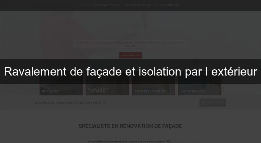 Ravalement de façade et isolation par l'extérieur Ravalement de façade et isolation par l'extérieur