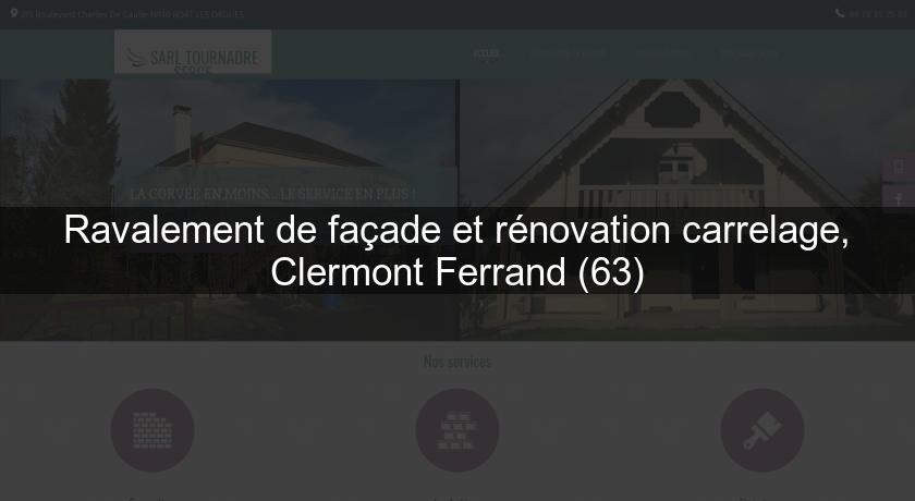 Ravalement de façade et rénovation carrelage, Clermont Ferrand (63)