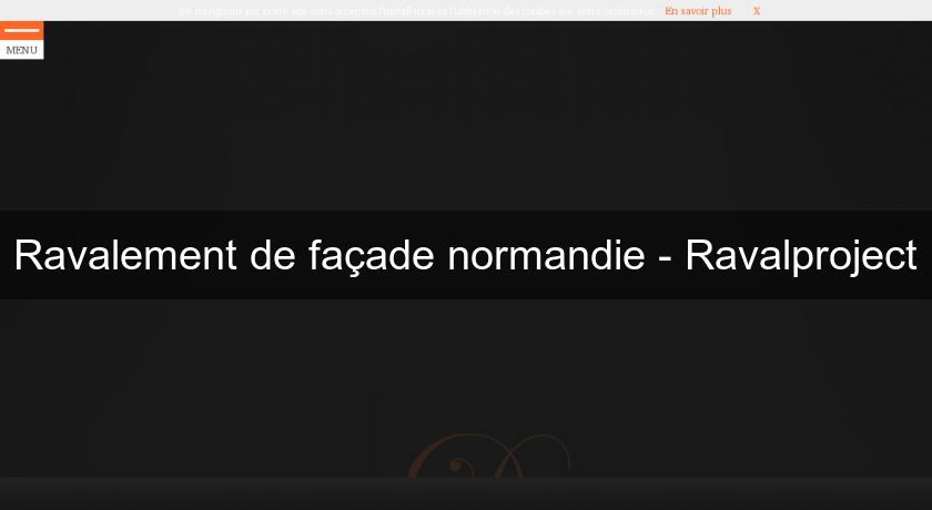 Ravalement de façade normandie - Ravalproject