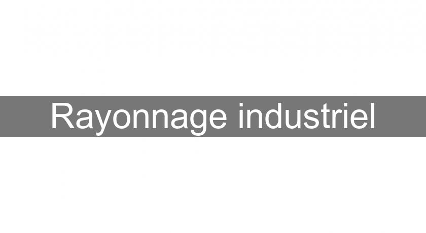Rayonnage industriel Rayonnage industriel