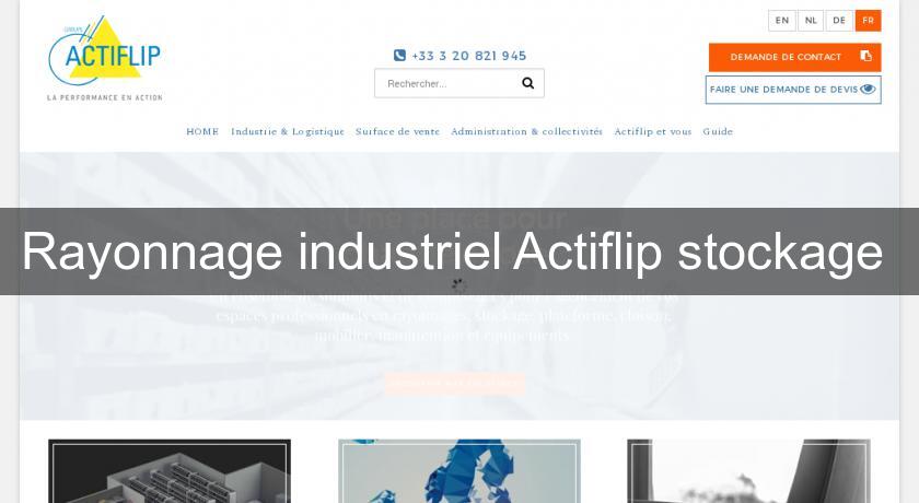 Rayonnage industriel Actiflip stockage Rayonnage industriel Actiflip stockage