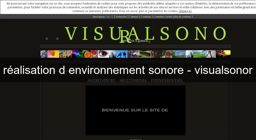 réalisation d'environnement sonore - visualsonor