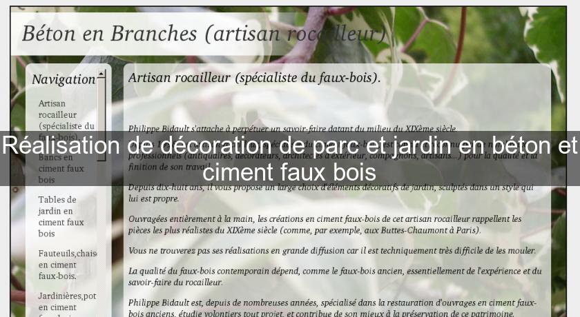 Réalisation de décoration de parc et jardin en béton et ciment faux bois