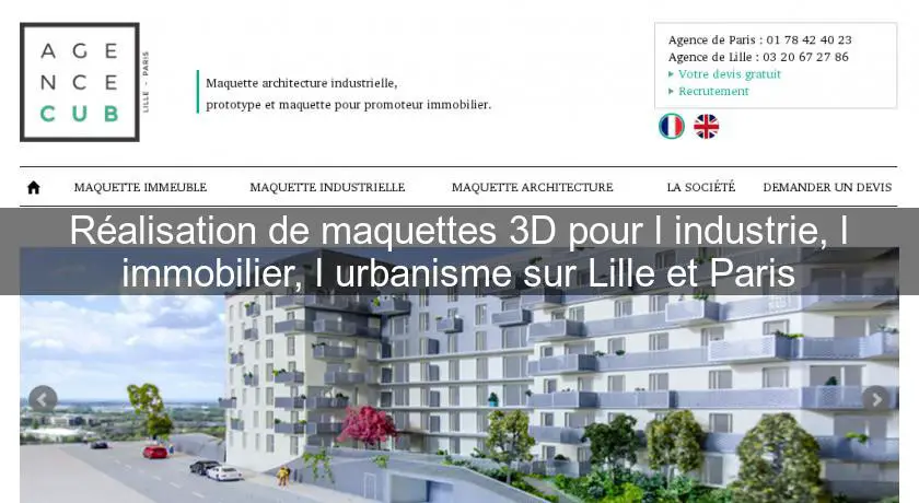 Réalisation de maquettes 3D pour l'industrie, l'immobilier, l'urbanisme sur Lille et Paris