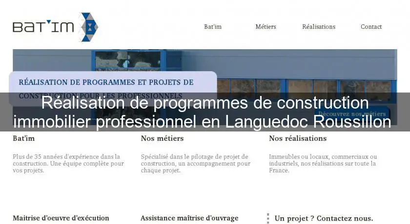 Réalisation de programmes de construction immobilier professionnel en Languedoc Roussillon 