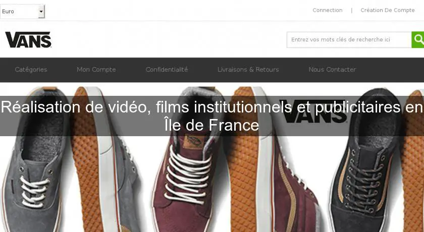 Réalisation de vidéo, films institutionnels et publicitaires en Île de France