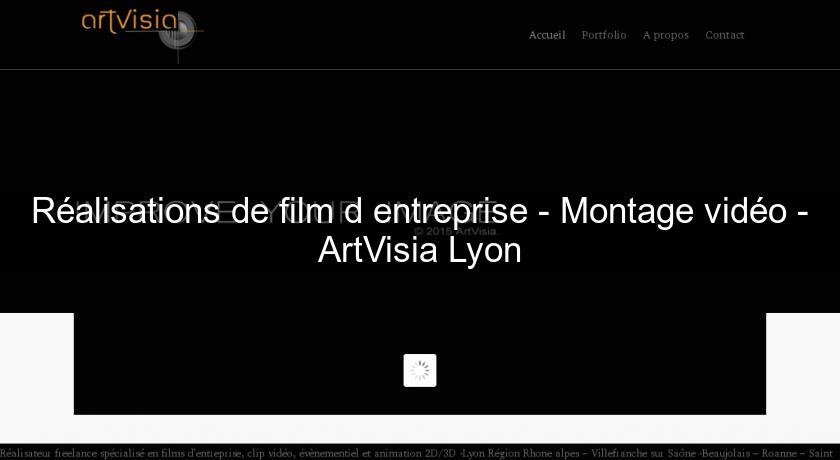 Réalisations de film d'entreprise - Montage vidéo - ArtVisia Lyon