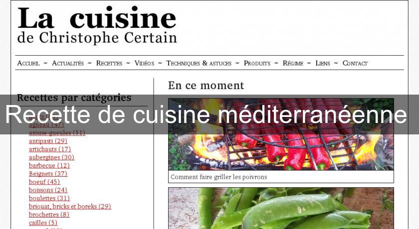 Recette de cuisine méditerranéenne Recette de cuisine méditerranéenne