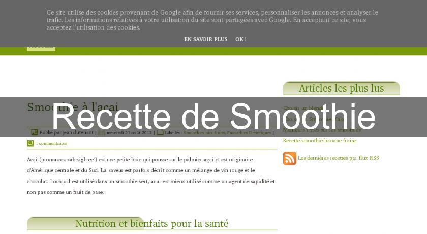Recette de Smoothie Recette de Smoothie