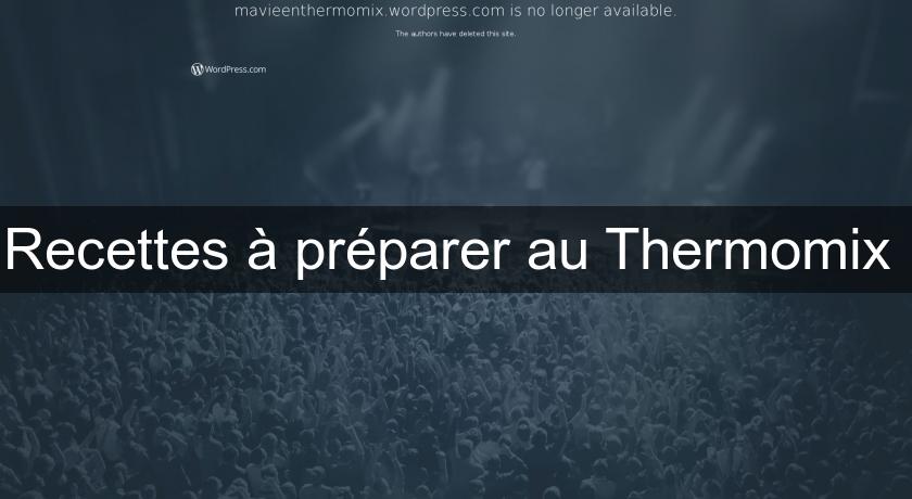 Recettes à préparer au Thermomix 