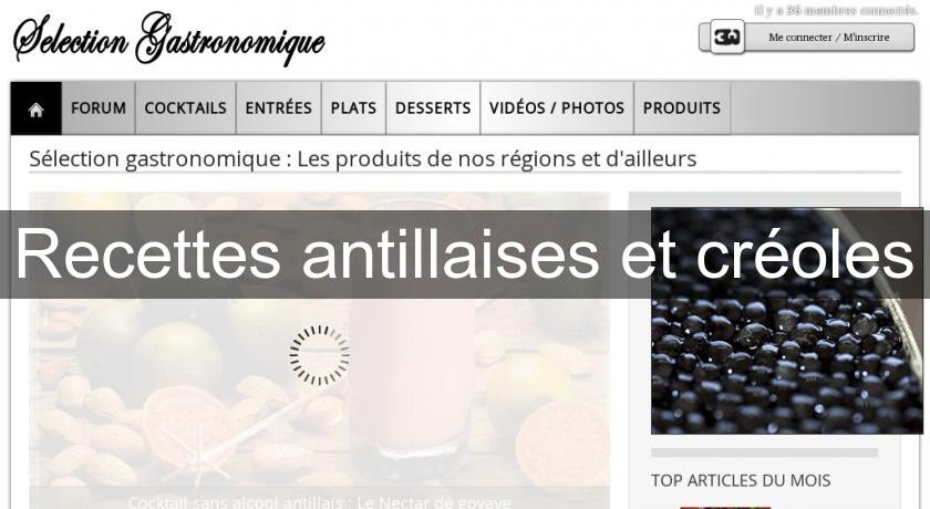 Recettes antillaises et créoles Recettes antillaises et créoles