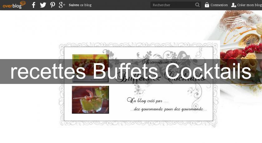 recettes Buffets Cocktails