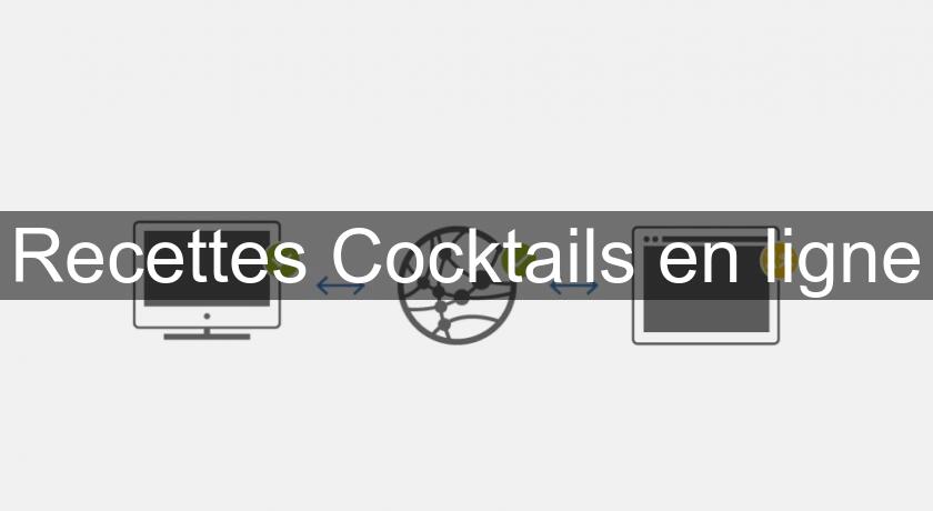 Recettes Cocktails en ligne