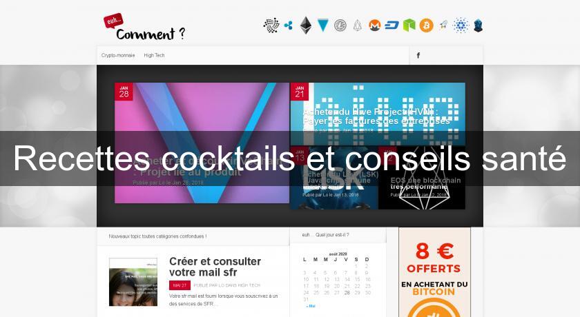 Recettes cocktails et conseils santé Recettes cocktails et conseils santé
