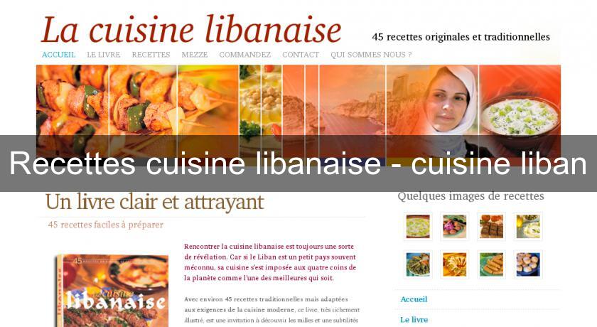 Recettes cuisine libanaise - cuisine liban Recettes cuisine libanaise - cuisine liban