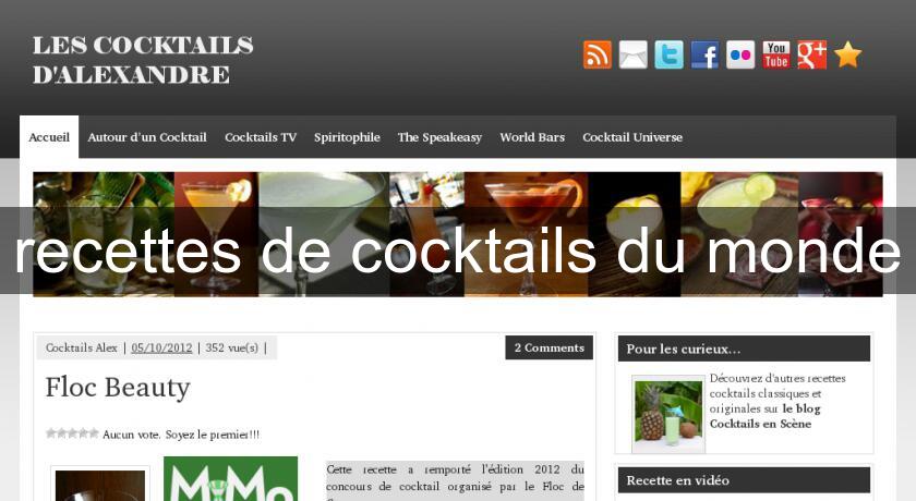 recettes de cocktails du monde recettes de cocktails du monde