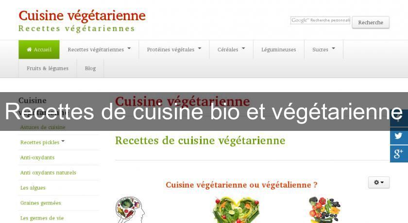 Recettes de cuisine bio et végétarienne Recettes de cuisine bio et végétarienne