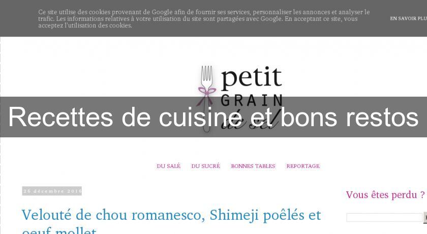 Recettes de cuisine et bons restos Recettes de cuisine et bons restos