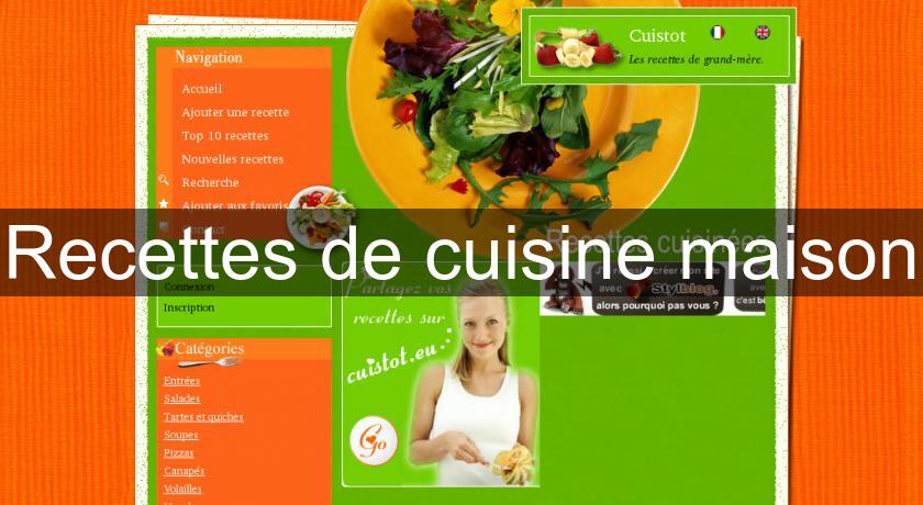 Recettes de cuisine maison Recettes de cuisine maison