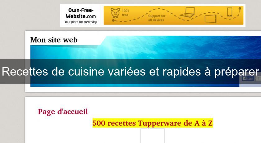 Recettes de cuisine variées et rapides à préparer Recettes de cuisine variées et rapides à préparer