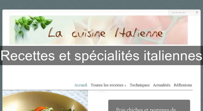 Recettes et spécialités italiennes Recettes et spécialités italiennes