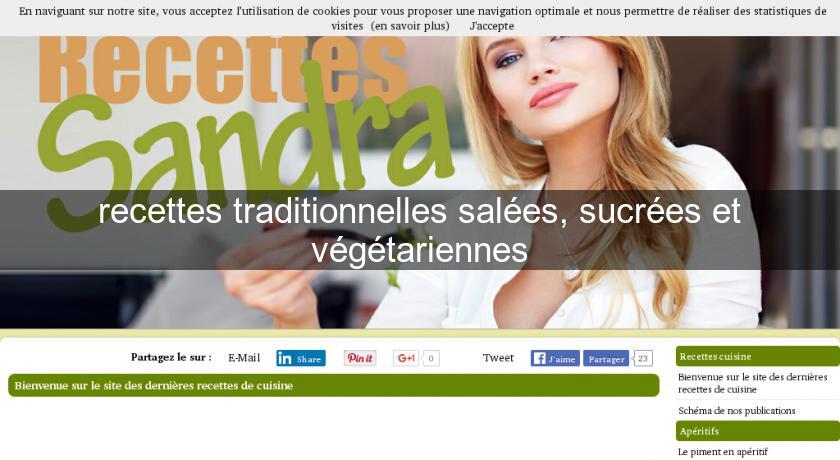 recettes traditionnelles salées, sucrées et végétariennes recettes traditionnelles salées, sucrées et végétariennes