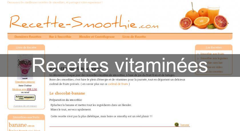 Recettes vitaminées Recettes vitaminées