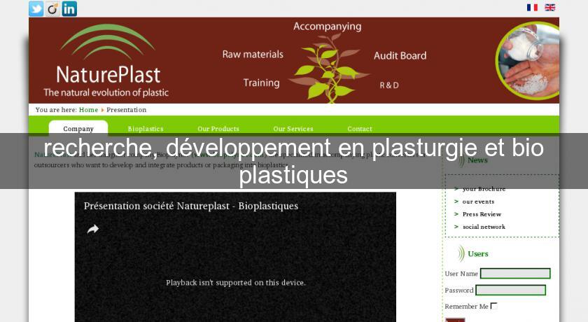 recherche, développement en plasturgie et bio plastiques recherche, développement en plasturgie et bio plastiques