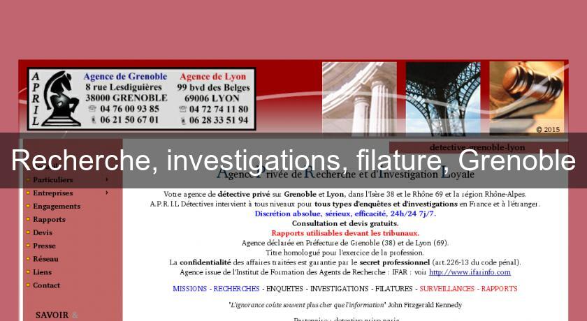 Recherche, investigations, filature, Grenoble Recherche, investigations, filature, Grenoble