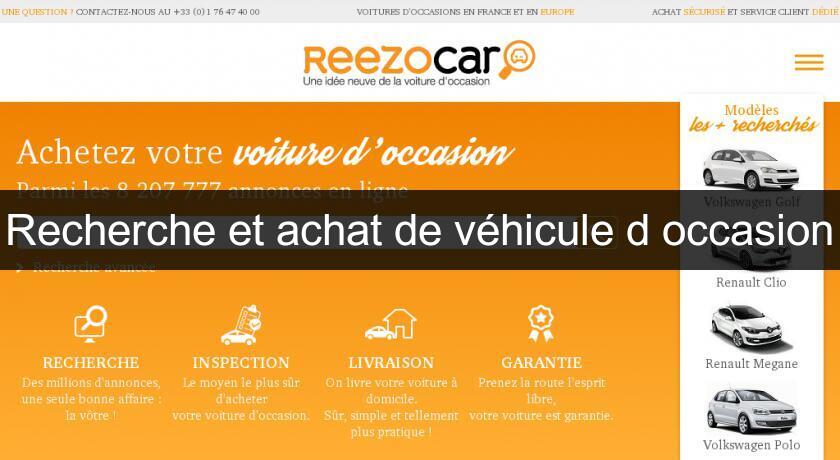 Recherche et achat de véhicule d'occasion