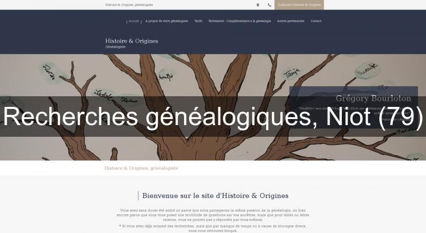Recherches généalogiques, Niot (79) Recherches généalogiques, Niot (79)