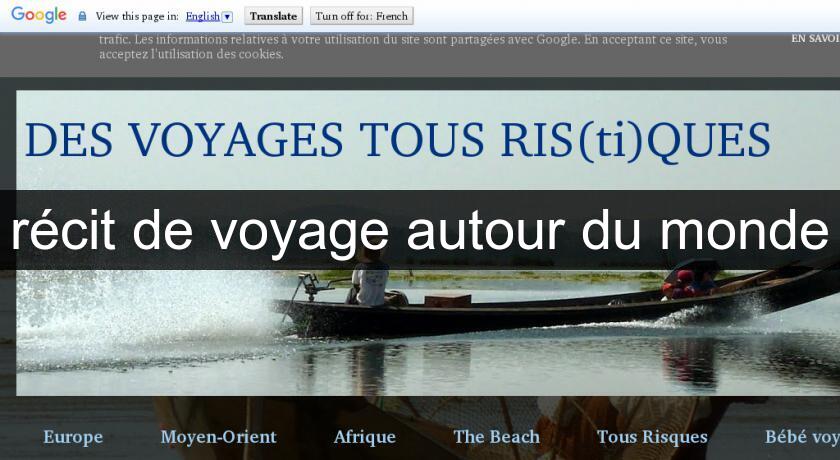 récit de voyage autour du monde récit de voyage autour du monde