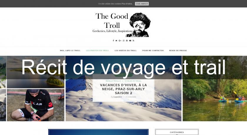 Récit de voyage et trail