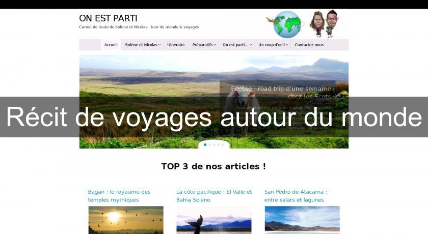 Récit de voyages autour du monde Récit de voyages autour du monde