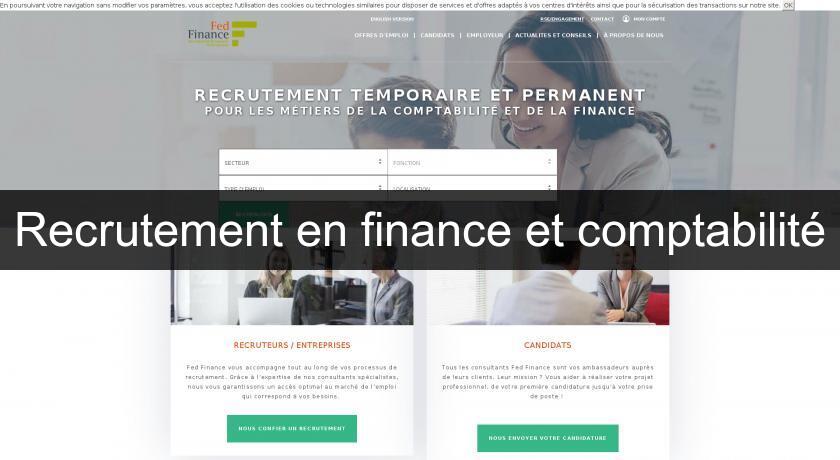Recrutement en finance et comptabilité Recrutement en finance et comptabilité