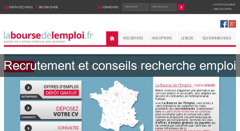 Recrutement et conseils recherche emploi Recrutement et conseils recherche emploi