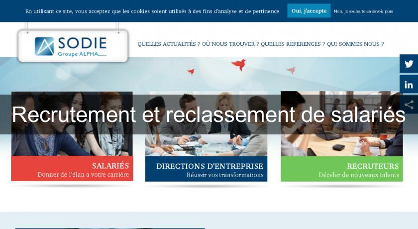 Recrutement et reclassement de salariés Recrutement et reclassement de salariés