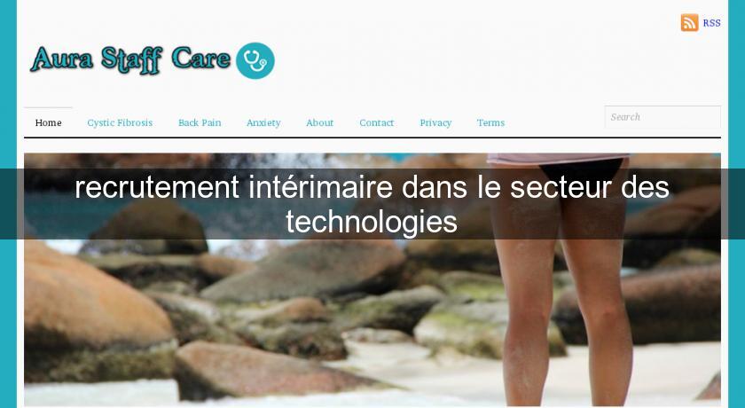 recrutement intérimaire dans le secteur des technologies