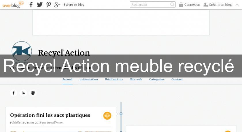 Recycl'Action meuble recyclé 
